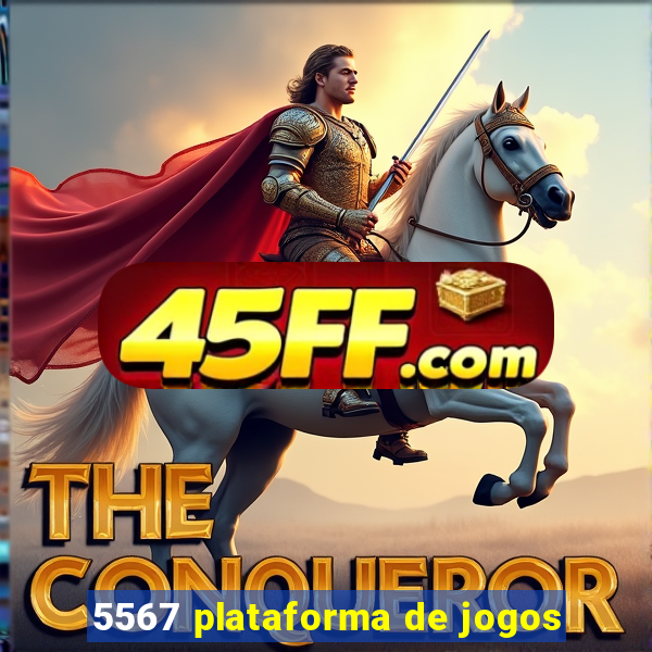 5567 plataforma de jogos